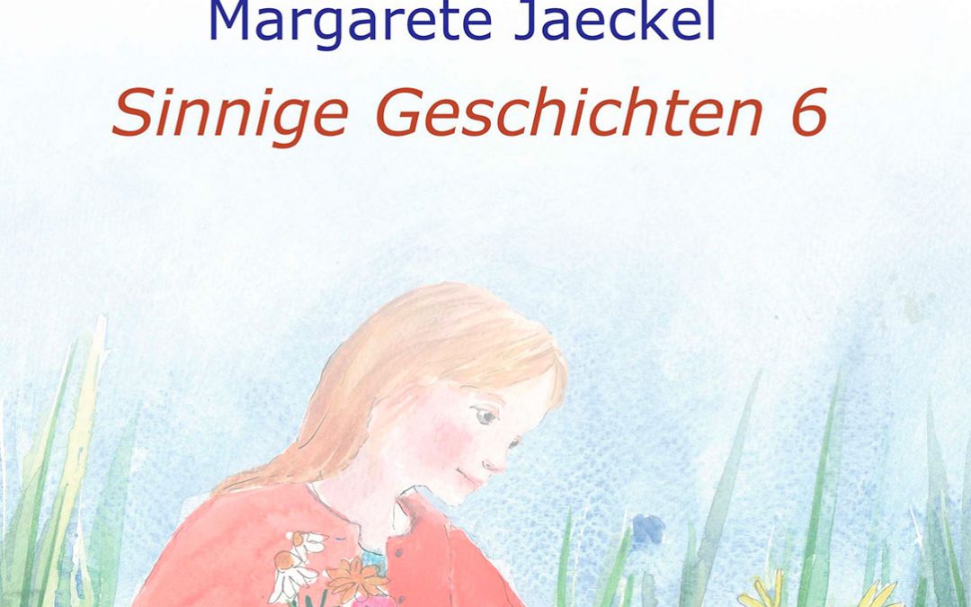 Sinnige Geschichten 6