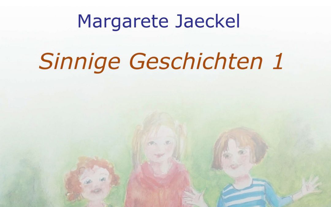 Sinnige Geschichten 1